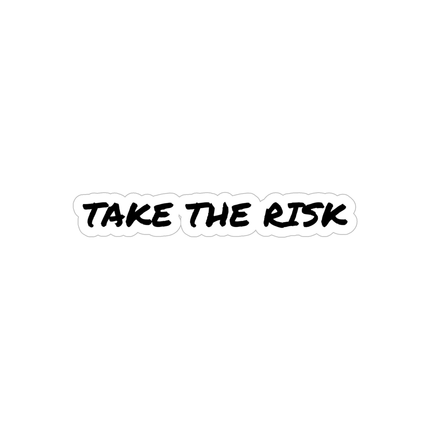 "TAKE THE RISK" Helmet Visor Sticker